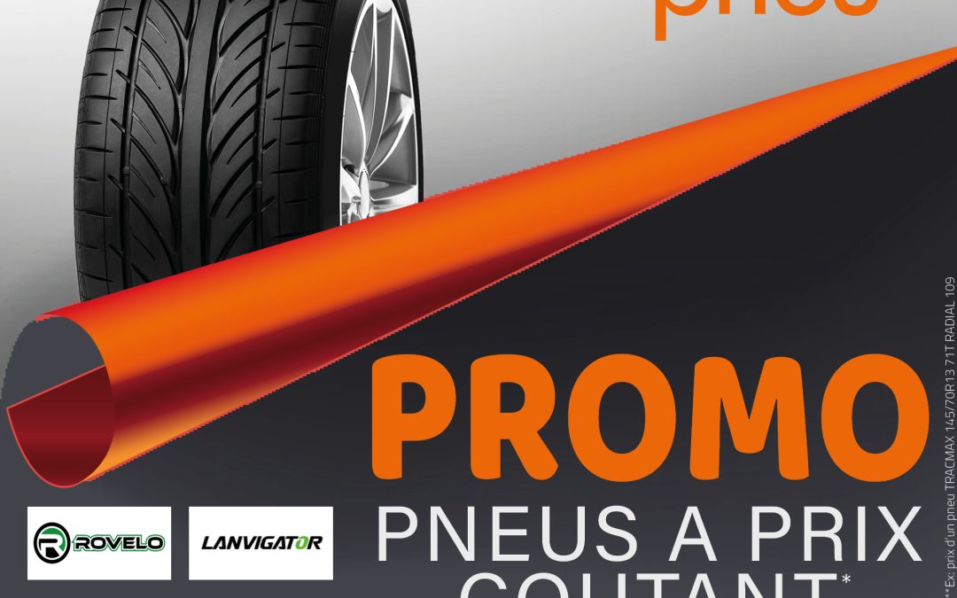 Les pneus à prix coûtant !