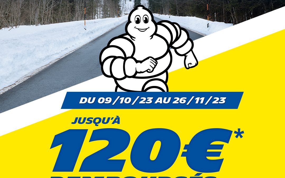 Promo Michelin : jusqu’à 120 Euros remboursés*