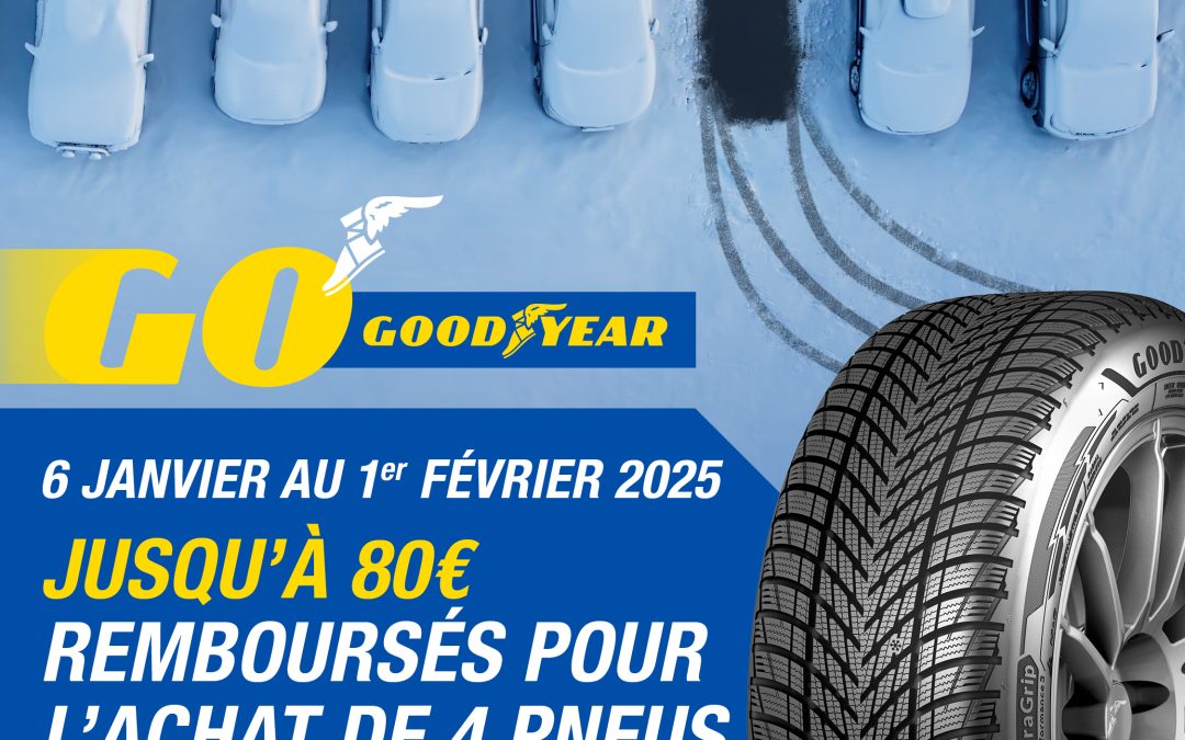 Goodyear : Jusqu’à 80 € remboursés pour l’achat de 4 pneus.